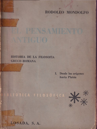 El Pensamiento Antiguo Rodolfo Mondolfo Tomo Uno