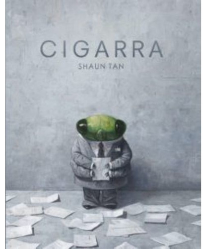 Cigarra -  Shaun Tan