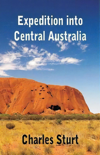 Expedition Into Central Australia, De Charles Sturt. Editorial Alpha Editions, Tapa Blanda En Inglés