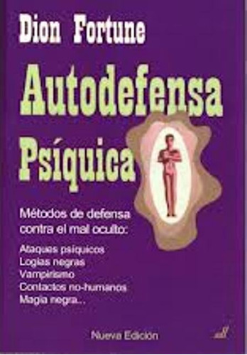 Autodefensa Psiquica - Dion Fortune