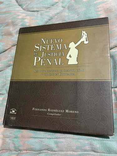 Nuevo Sistema De Justicia Penal Autor Fernando Rodriguez