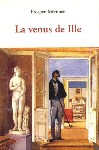 La Venus De Ille, Prosper Merimee, Olañeta