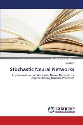 Libro Stochastic Neural Networks - Hong Ling