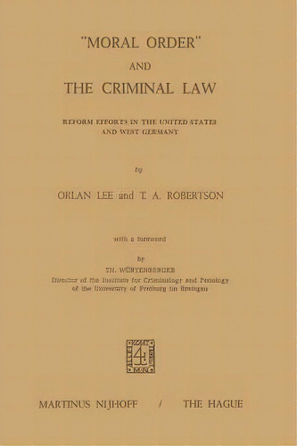  Moral Order  And The Criminal Law, De O. Lee. Editorial Springer, Tapa Blanda En Inglés