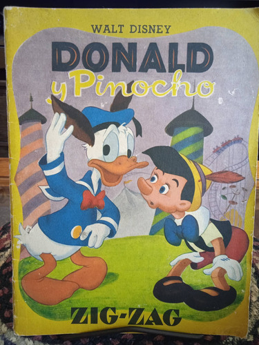 Donald Y Pinocho Walt Disney Zig Zag- Coleccionistas. Único!