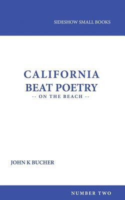 Libro California Beat Poetry: On The Beach - Bucher, John