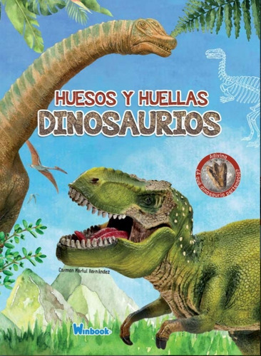 Libro Pasta Dura Huesos Y Huellas Dinosaurios Winbook