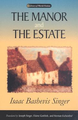 Libro The Manor And The Estate - Singer, Isaac Bashevis