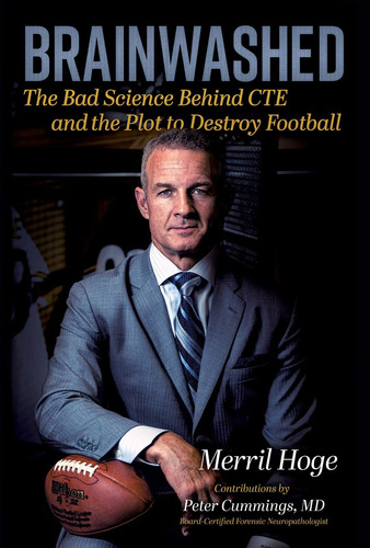 Libro: Brainwashed: The Bad Science Behind Cte And The Plot