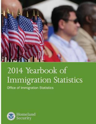 Libro 2014 Yearbook Of Immigration Statistics - Office Of...