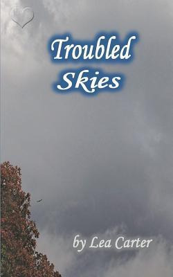 Libro Troubled Skies - Lea Carter