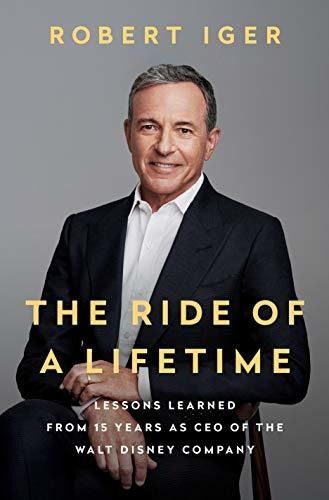 Book : The Ride Of A Lifetime Lessons Learned From 15 Years.