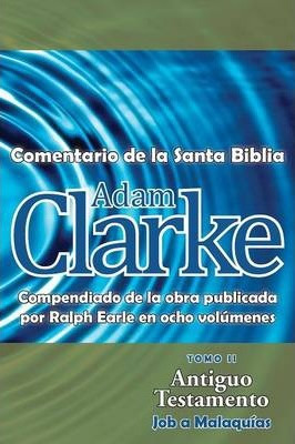Libro Adam Clarke, Comentario De La Santa Biblia, Tomo 2 ...
