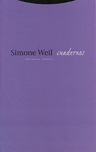 Cuadernos, Simone Weil, Trotta