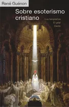 Comprar Libro Sobre Esoterismo Cristiano