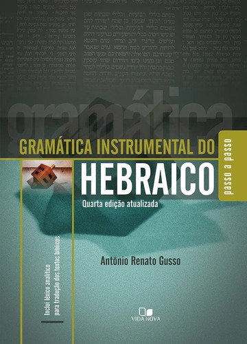Livro Gramática Instrumental Do Hebraico - 4ª Ed.