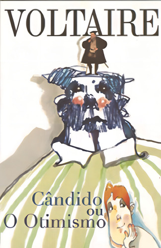 Cândido ou o otimismo: + marcador de páginas, de Voltaire. Editorial Editora Garnier, capa mole em português, 2004