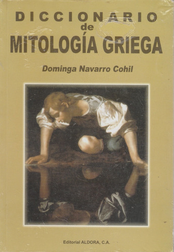 Libro Diccionario De Mitología Griega Por Dominga Navarro. C