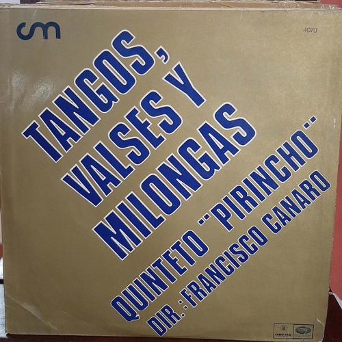 Vinilo Francisco Canaro Quinteto Pirincho Tangos Valses Y T1