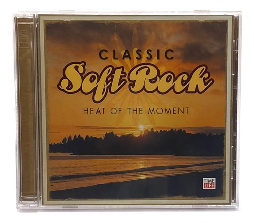 2 Cd Classic Soft Rock: Heat Of The Moment/ Made In Usa 2007