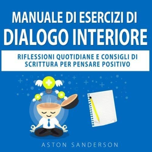 Libro: Manuale Di Esercizi Di Dialogo Interiore: Riflessioni