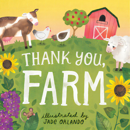 Thank You, Farm: A Board Book, De Editors Of Storey Publishing. Editorial Storey Pub, Tapa Dura En Inglés