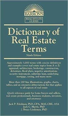 Dictionary Of Real Estate Terms - Jack P. Friedman