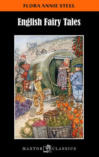 English Fairy Tales, De Flora Annie Steel. Editorial Ediciones Gaviota, Tapa Blanda, Edición 2015 En Español