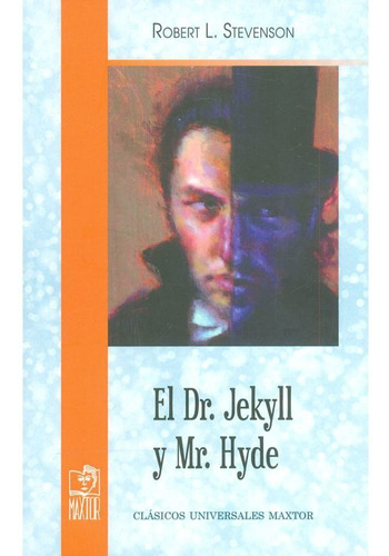 El Dr Jekyll Y Mr Hyde