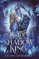 Bride Of The Shadow King - Sylvia Mercedes (bestseller)