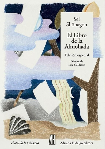 El Libro De La Almohada - Sei Shonago - Adriana Hidalgo