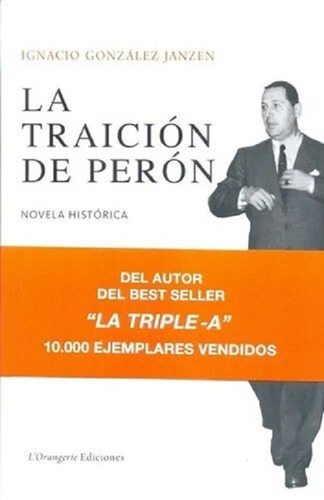 La Traición De Perón - González Janzen Ignacio