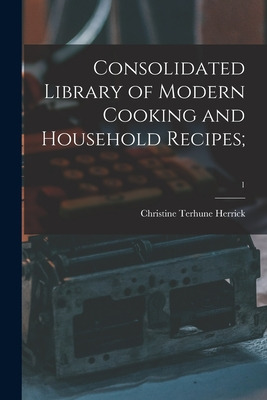 Libro Consolidated Library Of Modern Cooking And Househol...