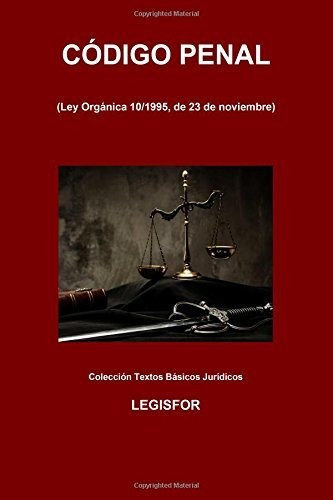 Código Penal (colección Textos Básicos Jurídicos): Edición 2