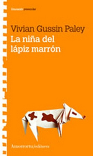 La Niña Del Lapiz Marron - Vivian Gussin Paley