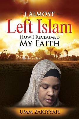 Libro I Almost Left Islam : How I Reclaimed My Faith - Um...