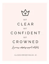 Comprar Libro: Get Clear | Ten Confianza | Get Crowned: Un Éxito