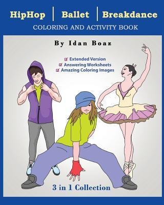 Libro Hip Hop, Ballet, Breakdance : Coloring & Activity B...