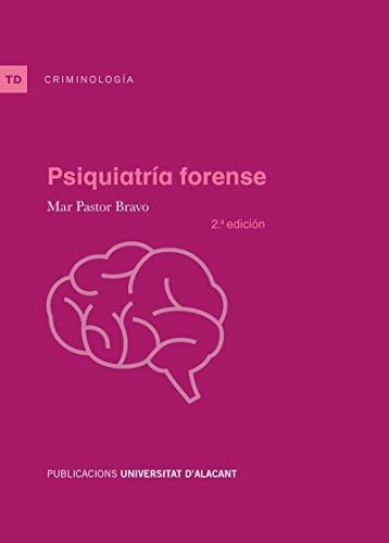 Psiquiatría Forense 2ª Edición (textos Docentes)