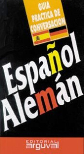 Español - Aleman Guia Practica De Conversacion