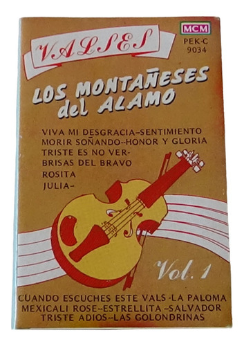 Los Montañeses Del Alamo Vol 1 Valses Tape Cassete 1989 Mcm 