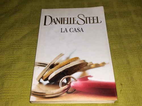 La Casa - Danielle Steel - Plaza & Janes