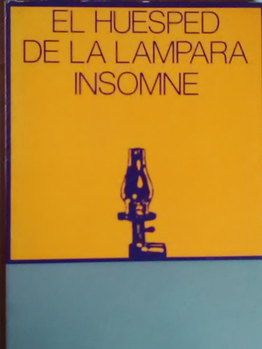 El Huesped De La Lampara Insomne 