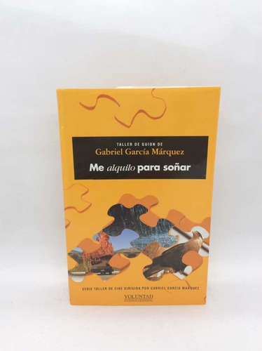 Me Alquilo Para Soñar - Gabriel García Márquez - Taller Guio