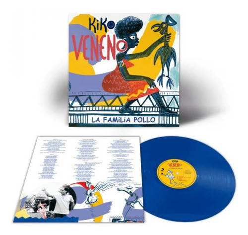 Kiko Veneno La Familia Pollo Vinyl Lp [azul]