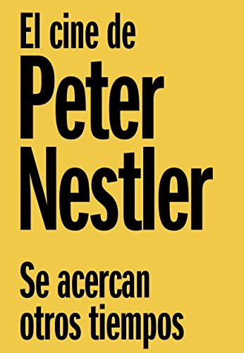 Libro Se Acercan Otros Tiempos De Nestler Peter Nestler Zsók