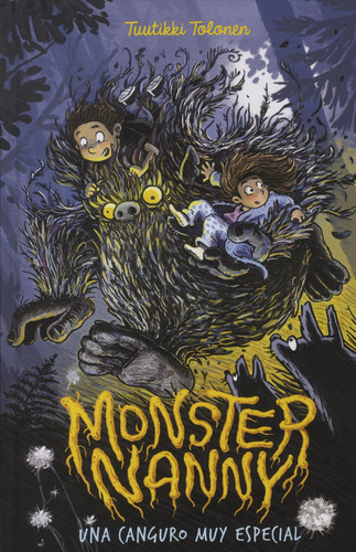 Monster Nanny: Un Canguro Muy Especial / Tuutikki Tolonen, De Tuutikki. Editorial La Galera, Tapa Dura En Español