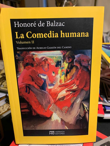 La Comedia Humana (vol. Ii) Honore De Balzac · Hermida