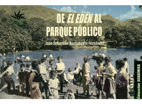 Libro De El Eden Al Parque Publico