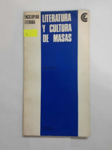 Literatura Y Cultura De Masas